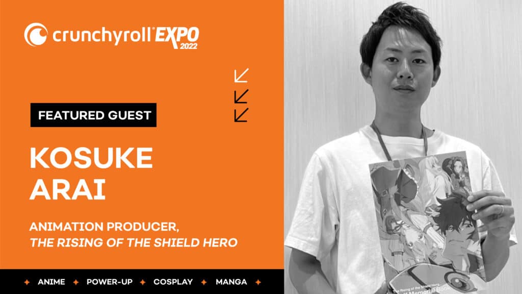 Kosuke Arai  - The Rising of the Shield Hero Animation Producer. Photo Credit: Crunchyroll