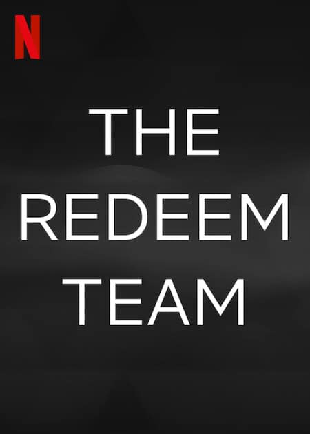 The Redeem Team Tentative Cover Logo - Photo Credit: Netflix