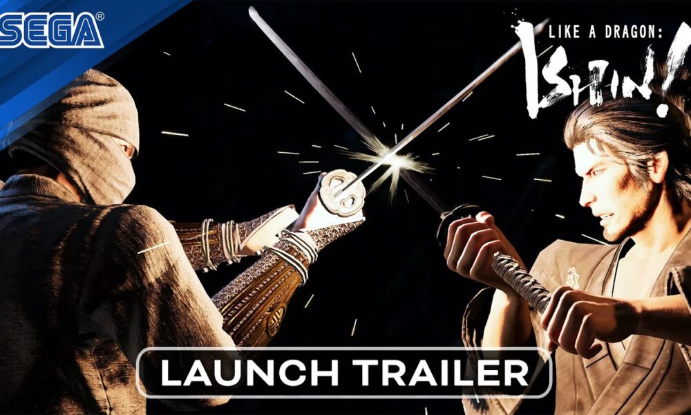 Watch 'Like a Dragon: Ishin!' Launch Day Release Trailer