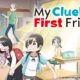My Clueless First Friend – ©Taku Kawamura-SQUARE ENIX,GUIGUI Production Committee