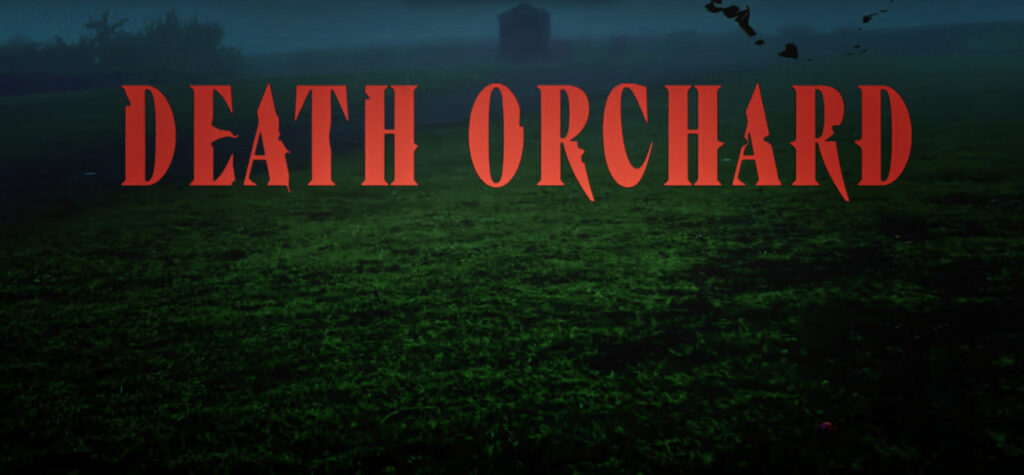 Death Orchard movie logo from film's trailer
